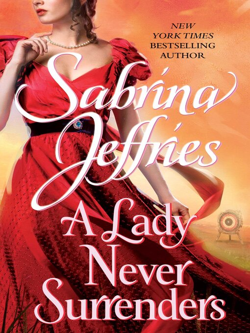 Title details for A Lady Never Surrenders by Sabrina Jeffries - Wait list